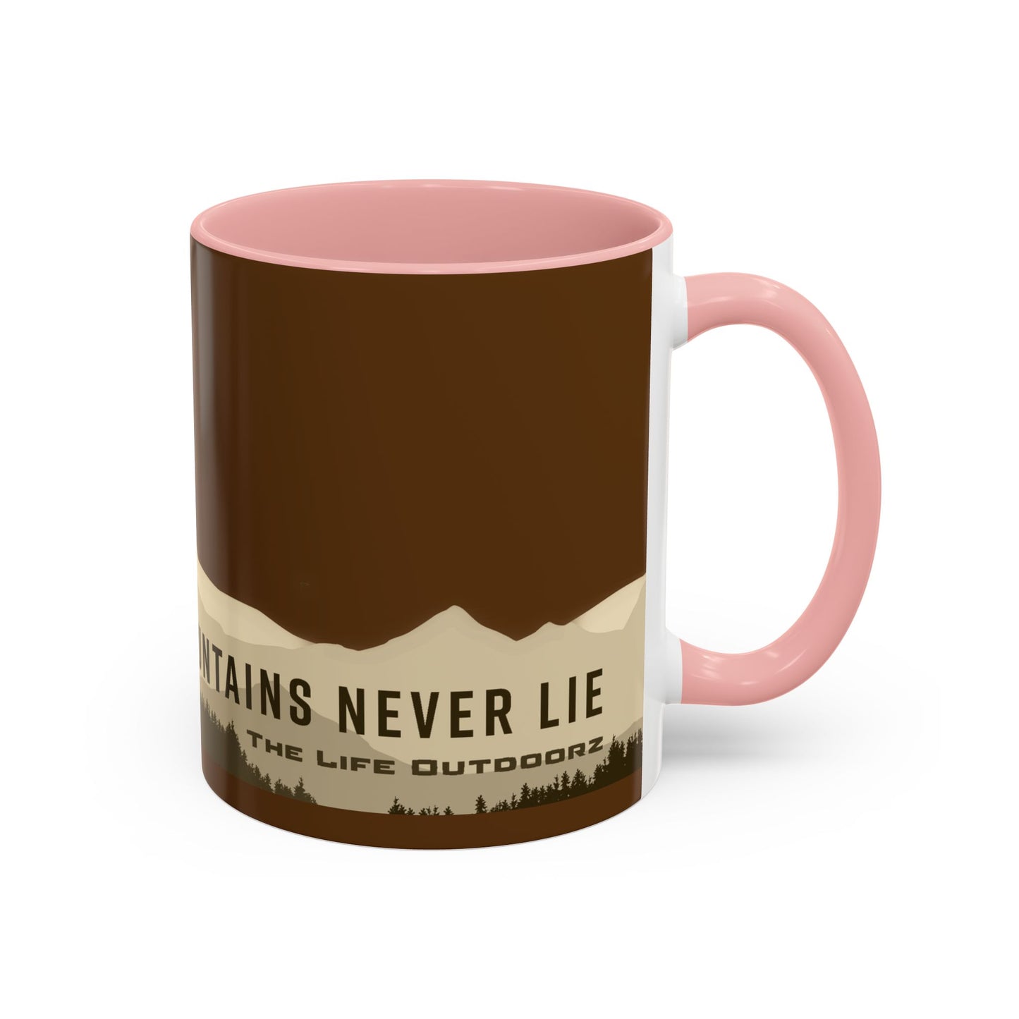 The Mountains Never Lie Coffee Mug (11, 15oz)